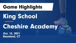 King School vs Cheshire Academy  Game Highlights - Oct. 13, 2021