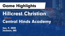 Hillcrest Christian  vs Central Hinds Academy  Game Highlights - Jan. 9, 2020