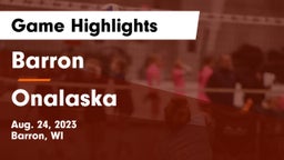 Barron  vs Onalaska  Game Highlights - Aug. 24, 2023