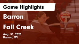 Barron  vs Fall Creek  Game Highlights - Aug. 31, 2023