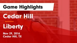 Cedar Hill  vs Liberty  Game Highlights - Nov 29, 2016