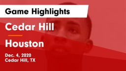 Cedar Hill  vs Houston  Game Highlights - Dec. 4, 2020