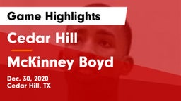 Cedar Hill  vs McKinney Boyd  Game Highlights - Dec. 30, 2020
