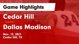 Cedar Hill  vs Dallas Madison  Game Highlights - Nov. 13, 2021