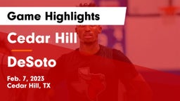 Cedar Hill  vs DeSoto  Game Highlights - Feb. 7, 2023