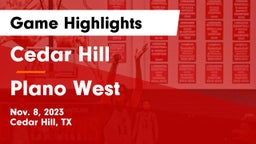 Cedar Hill  vs Plano West  Game Highlights - Nov. 8, 2023