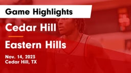 Cedar Hill  vs Eastern Hills  Game Highlights - Nov. 14, 2023