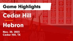 Cedar Hill  vs Hebron  Game Highlights - Nov. 20, 2023