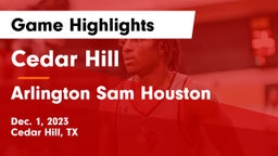 Cedar Hill  vs Arlington Sam Houston  Game Highlights - Dec. 1, 2023