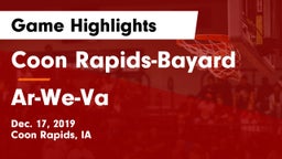 Coon Rapids-Bayard  vs Ar-We-Va  Game Highlights - Dec. 17, 2019