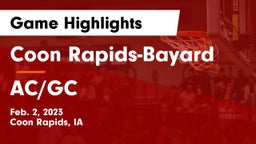Coon Rapids-Bayard  vs AC/GC  Game Highlights - Feb. 2, 2023