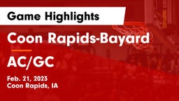 Coon Rapids-Bayard  vs AC/GC  Game Highlights - Feb. 21, 2023