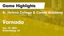 St. Helena College & Career Academy vs Varnado  Game Highlights - Jan. 19, 2022