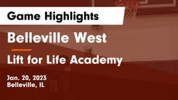 Belleville West  vs Lift for Life Academy  Game Highlights - Jan. 20, 2023