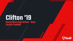 Mount Olive football highlights Clifton '19