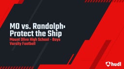 Mount Olive football highlights MO vs. Randolph: Protect the Ship 