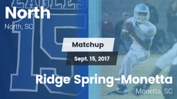 Matchup: North  vs. Ridge Spring-Monetta  2017