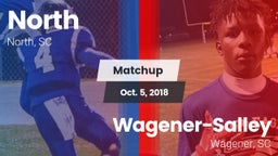 Matchup: North  vs. Wagener-Salley  2018