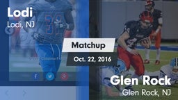 Matchup: Lodi  vs. Glen Rock  2016