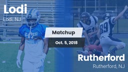 Matchup: Lodi  vs. Rutherford  2018