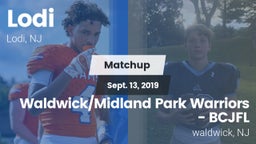 Matchup: Lodi  vs. Waldwick/Midland Park Warriors - BCJFL 2019
