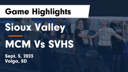 Sioux Valley  vs MCM Vs SVHS Game Highlights - Sept. 5, 2023