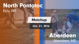 Matchup: North Pontotoc High vs. Aberdeen  2016
