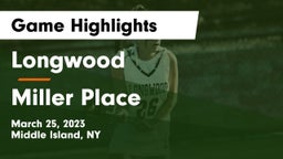Longwood  vs Miller Place  Game Highlights - March 25, 2023