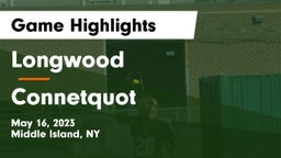 Longwood  vs Connetquot  Game Highlights - May 16, 2023