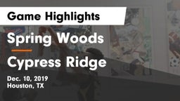 Spring Woods  vs Cypress Ridge  Game Highlights - Dec. 10, 2019
