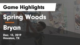 Spring Woods  vs Bryan  Game Highlights - Dec. 13, 2019