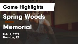 Spring Woods  vs Memorial  Game Highlights - Feb. 9, 2021
