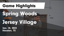 Spring Woods  vs Jersey Village  Game Highlights - Jan. 18, 2023
