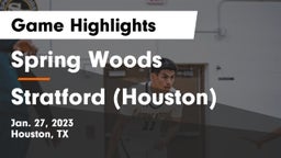 Spring Woods  vs Stratford  (Houston) Game Highlights - Jan. 27, 2023
