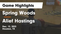 Spring Woods  vs Alief Hastings  Game Highlights - Dec. 12, 2023