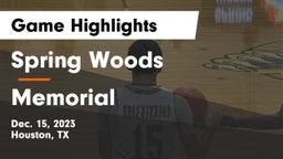 Spring Woods  vs Memorial  Game Highlights - Dec. 15, 2023