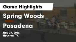 Spring Woods  vs Pasadena  Game Highlights - Nov 29, 2016