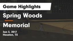 Spring Woods  vs Memorial  Game Highlights - Jan 3, 2017
