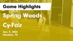Spring Woods  vs Cy-Fair  Game Highlights - Jan. 5, 2024