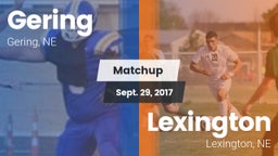 Matchup: Gering  vs. Lexington  2017