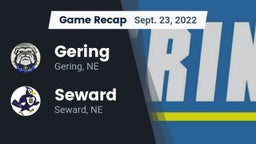 Recap: Gering  vs. Seward  2022