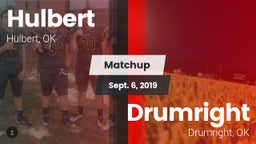 Matchup: Hulbert  vs. Drumright  2019