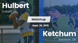 Matchup: Hulbert  vs. Ketchum  2019