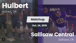 Matchup: Hulbert  vs. Sallisaw Central  2019