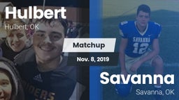 Matchup: Hulbert  vs. Savanna  2019