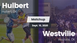 Matchup: Hulbert  vs. Westville  2020