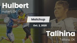 Matchup: Hulbert  vs. Talihina  2020