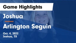 Joshua  vs Arlington Seguin Game Highlights - Oct. 4, 2022