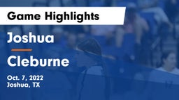 Joshua  vs Cleburne  Game Highlights - Oct. 7, 2022