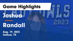 Joshua  vs Randall  Game Highlights - Aug. 19, 2023